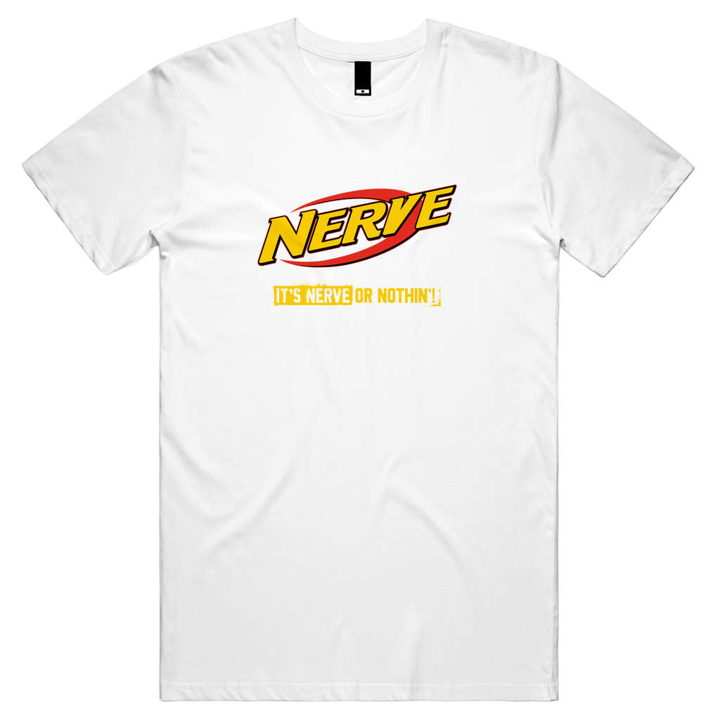 NERVE OR NOTHIN' Premium Quality Tee