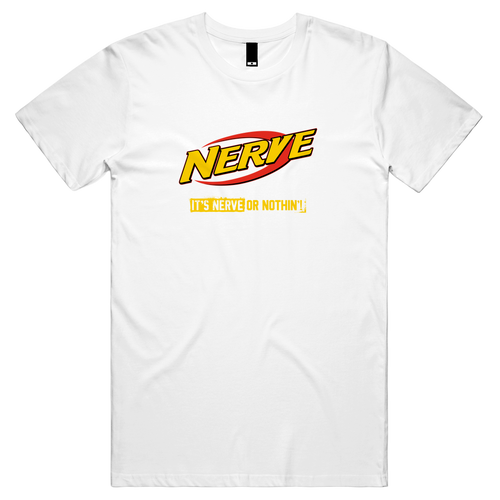 NERVE OR NOTHIN' Premium Quality Tee