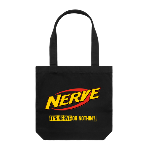 NERVE OR NOTHIN' Tote Bag